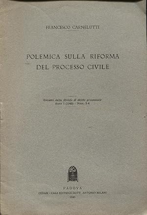 Polemica sulla riforma del processo civile. Estratto