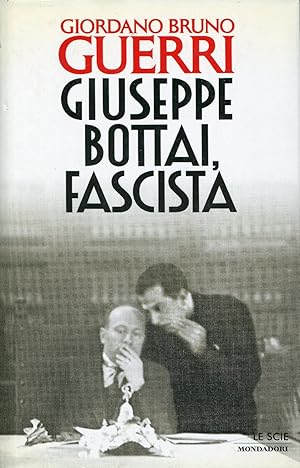 Giuseppe Bottai fascista