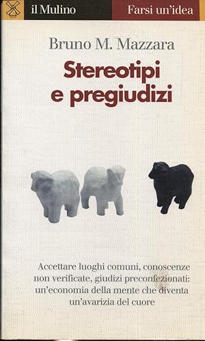 Stereotipi e pregiudizi (Farsi unidea) (Italian Edition)