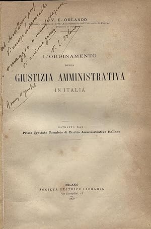 L'ordinamento della giustizia amministrativa in Italia. Estratto da: Primo trattato completo di d...