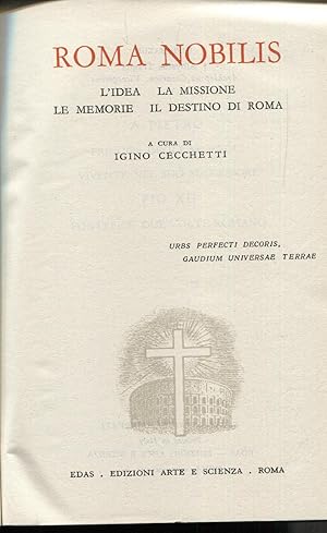 Roma Nobilis. L'Idea la missione le memorie il destino di Roma