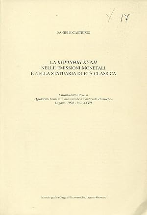 La korinthie kune nelle emissioni monetali e nella statuaria di età classica