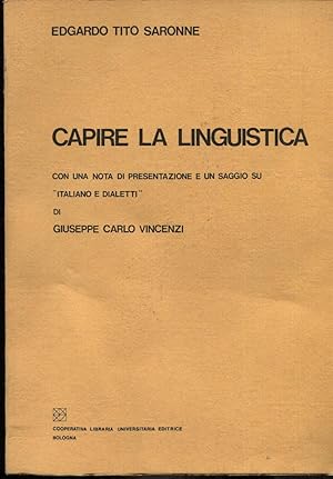 Capire la linguistica con una nota di presentazione e un saggio su "Italiano e dialetti" di G. C....