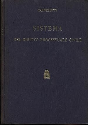 Sistema di diritto processuale civile. Volume 2 Atti del processo. Volume 3 Procedimento di cogni...