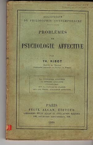 PROBLEMES DE PSYCHOLOGIE AFFETTIVE .