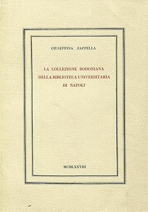 La collezione bodoniana della Biblioteca Universitaria di Napoli.