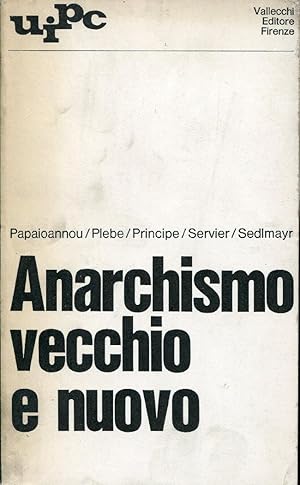 ANARCHISMO VECCHIO E NUOVO.