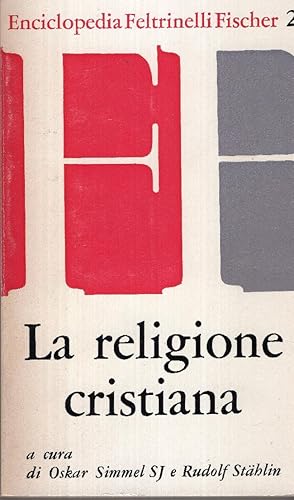 LA RELIGIONE CRISTIANA .