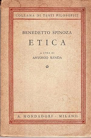 ETICA - Traduzione introduzione commenti e note a cura di ANTONIO RENDA.