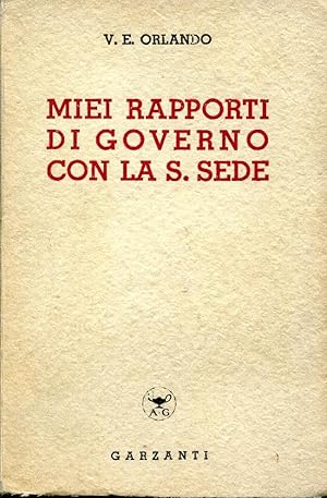 MIEI RAPPORTI DI GOVERNO CON LA S. SEDE .