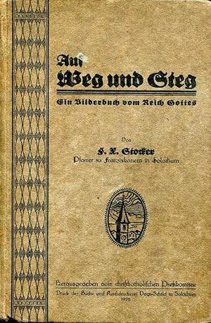 Auf Weg und Steg. Ein Bilderbuch vom Reich Gottes.