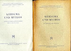 Kerygma und Mythos Bd.I Ein theologisches Gespräch. Bd.II Diskussionen und Stimmen des In- und Au...