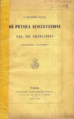 In Aristotelis placita : De physica auscultatione vel de principiis.