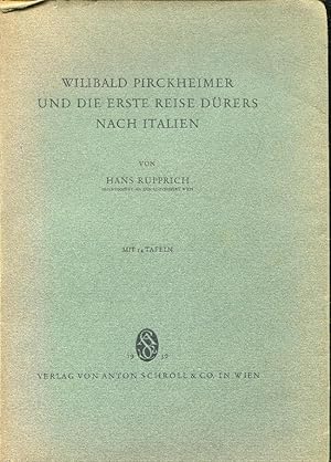 Wilibald Pirckheimer und die erste Reise Dürers nach Italien.