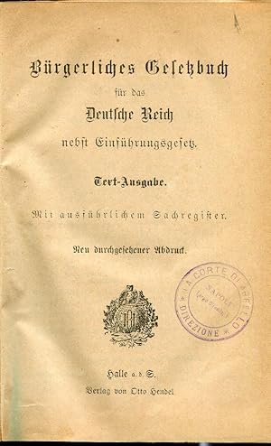 Bürgerliches Gesetzbuch für das Deutsche Reich nebst Einführungsgesetz : Text-Ausgabe mit ausführ...