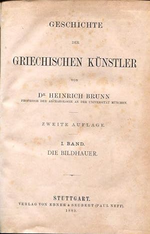 Geschichte der griechischen Künstler. 2. Auflage. In 2 Bde.