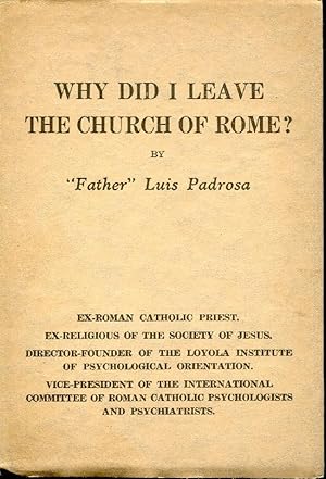 Why Did I Leave The Church of Rome?