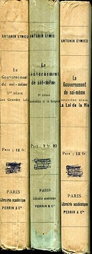 Le gouvernement de soi-meme. essai de psychologie pratique. 3 volumes. (complet en 4 vol. : manqu...