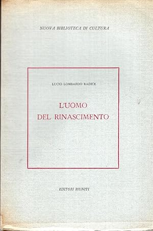 L'UOMO DEL RINASCIMENTO .