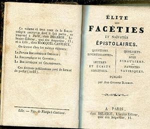 Elite des facéties et naïvetés épistolaires .