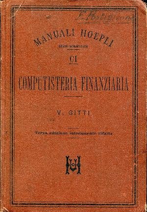 Computisteria. Volume II: Computisteria Finanziaria. Terza edizione interamente rifatta.