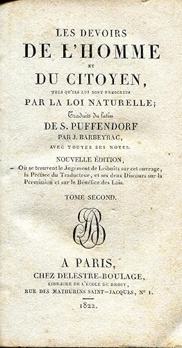 Les Devoirs de L'Homme et du Citoyen tels qu'ils lui sont prescrits par la loi naturelle Traduits...