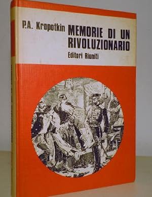 Memorie di un rivoluzionario. Introduzione di Enzo Santarelli.