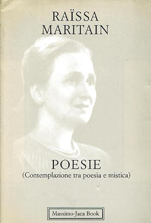 Poesie (Contemplazione tra poesia e mistica). Testo a fronte .