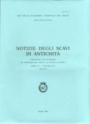 Notizie degli scavi di antichità. Comunicate alla Accademia dal Ministero per i Beni e le Attivit...