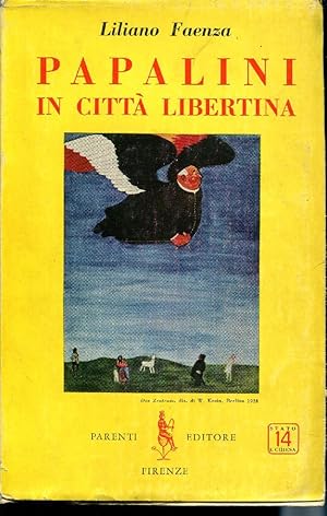 PAPALINI IN CITTA' LIBERTINA .