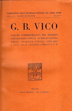 G.B. VICO. VOLUME COMMEMORATIVO NEL SECONDO CENTENARIO DELLA PUBBLICAZIONE DELLA 'SCIENZA NUOVA' ...