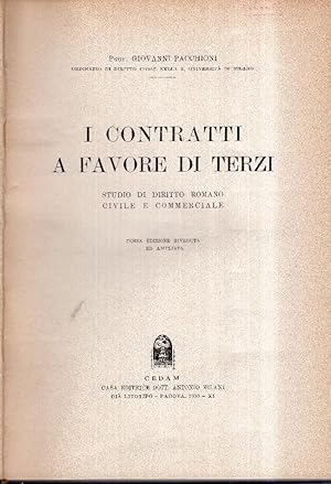 I Contratti a favore di terzi. Studio di Diritto romano civile e commerciale.