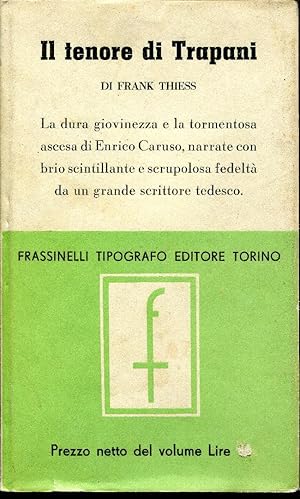 Il tenore di Trapani. (Enrico Caruso). Versione di A. Rho.