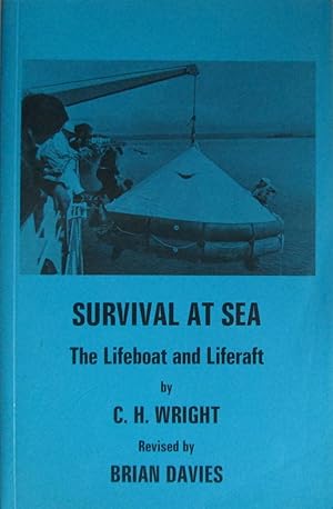 Survival at Sea: The Lifeboat and Liferaft