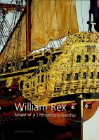 William Rex (English Edition) Model of a 17th-century warship - Hoving, A