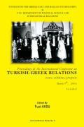 Proceedings of the International Conference on Turkish-Greek Relations: Issues, Solutions, Prospe...