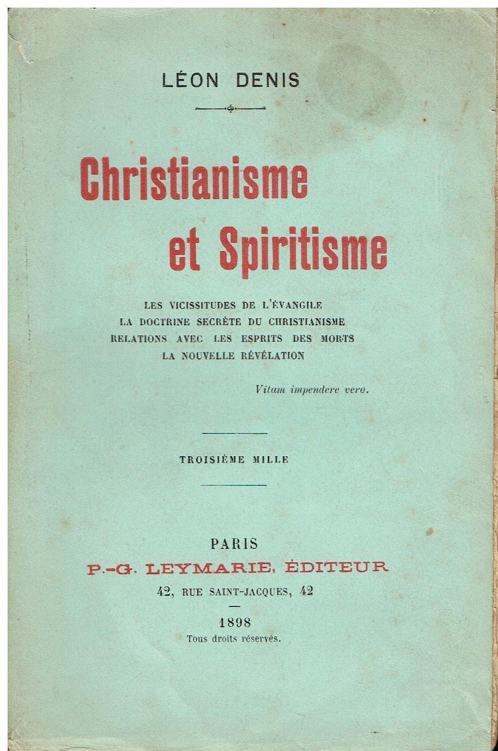 Christianisme et Spiritisme (French Edition)