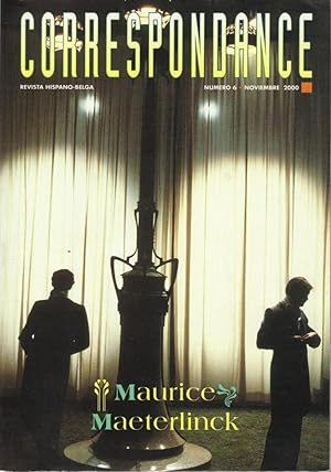 Correspondance, Revista Hispano-Belga, Numero 6, Noviembre 2000 : Maurice Maeterlinck