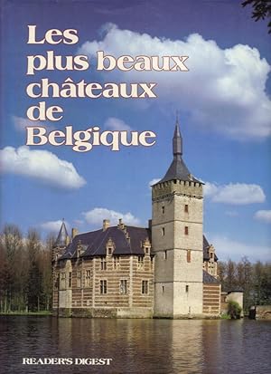 Les plus beaux châteaux de Belgique