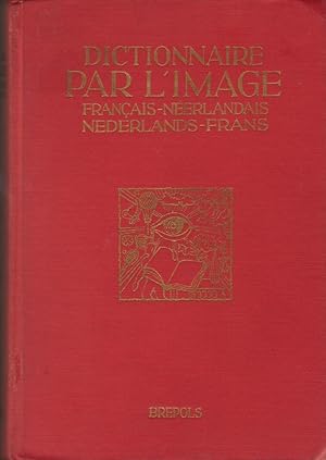 Dictionnaire par l'image Français-Néerlandais / Nederlands- Frans Aanschouwelijk woordenboek