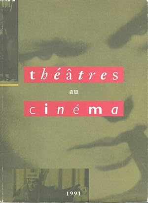 Théâtres au Cinéma 1991