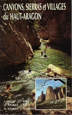 Canyons, Sierras et Villages du Haut-Aragon