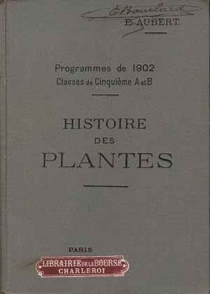 Histoire des plantes (Programmes de 1902, Classes de Cinquième A et B)