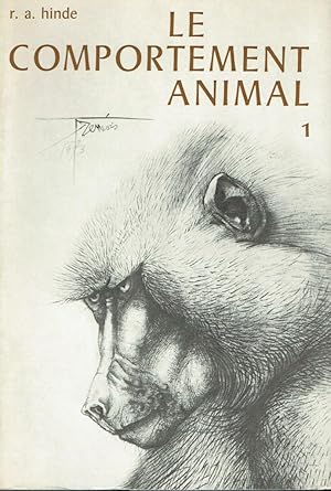 Le comportement animal, Une synthèse d'éthologie et de psychologie comparative (2 tomes)