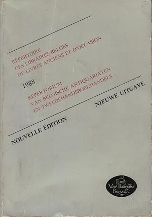 Répertoire des libraires belges de livres anciens et d'occasion 1988 Repertorium van Belgische an...