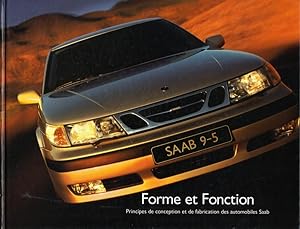 Forme et Fonction: Principes de conception et de fabrication des automobiles Saab