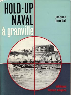 Hold-Up naval à Granville