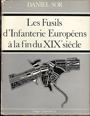Les Fusils d'Infanterie Européens à la fin du XIXe siècle