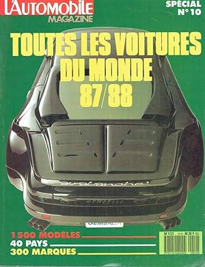 L'Automobile Magazine, Spécial n°10: Toutes les voitures du monde 87/88 (1.500 modèles - 40 pays-...