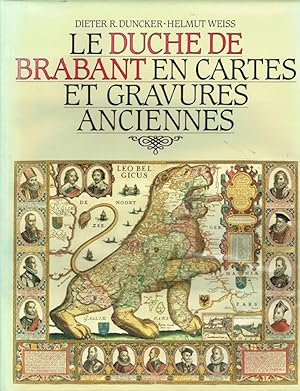 Le Duché de Brabant en cartes et gravures anciennes